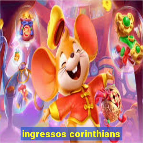 ingressos corinthians